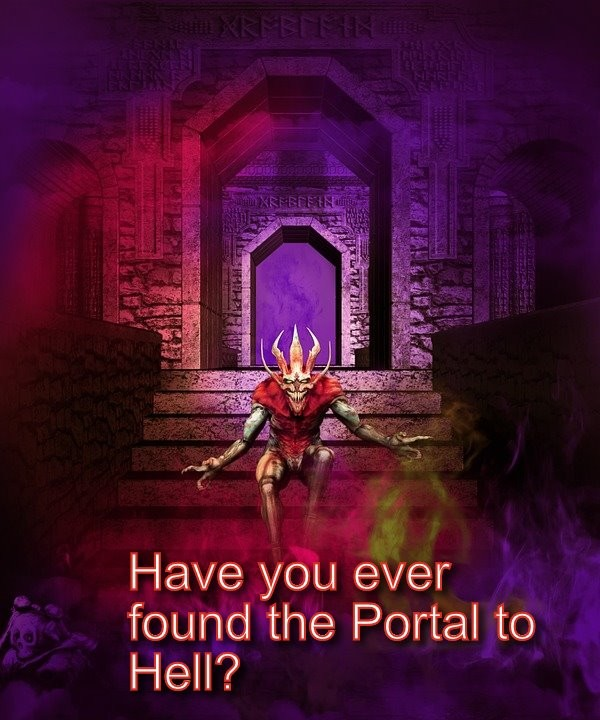 Here is the portal of hell? A nightmare from my dreams...
